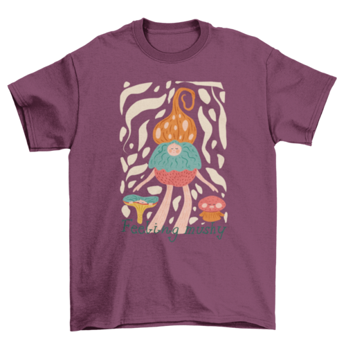 "Feeling mushy" nature t-shirt